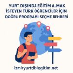 Yurtdışında Eğitim Almak